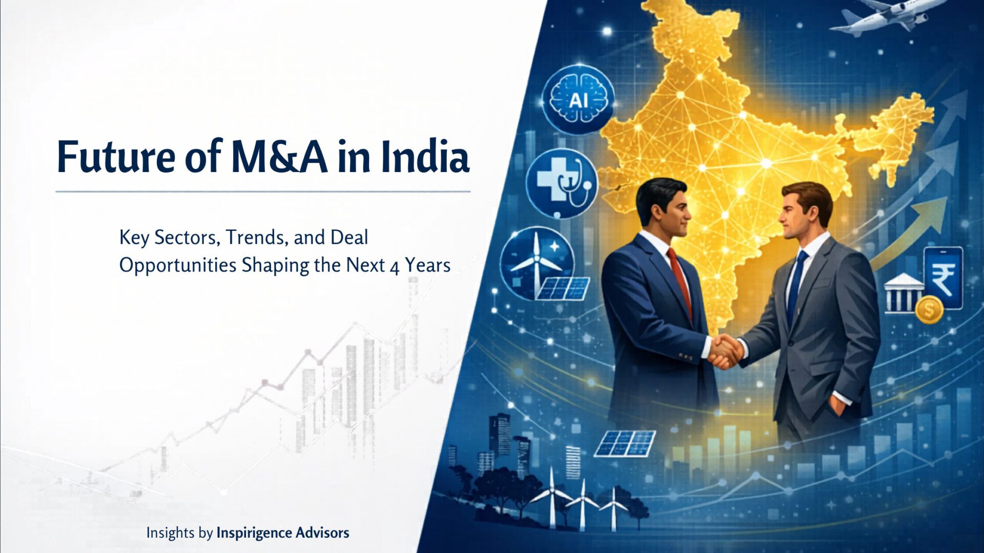 The Future of M&A in India: Sectors to Watch in the Next Five Years